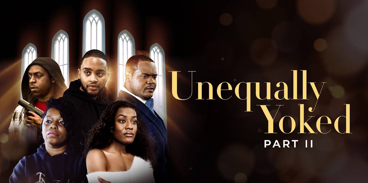 Unequally Yoked, Part II (2022)