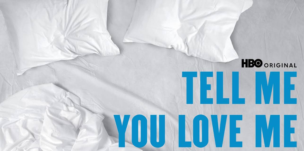 Tell Me You Love Me Season 1