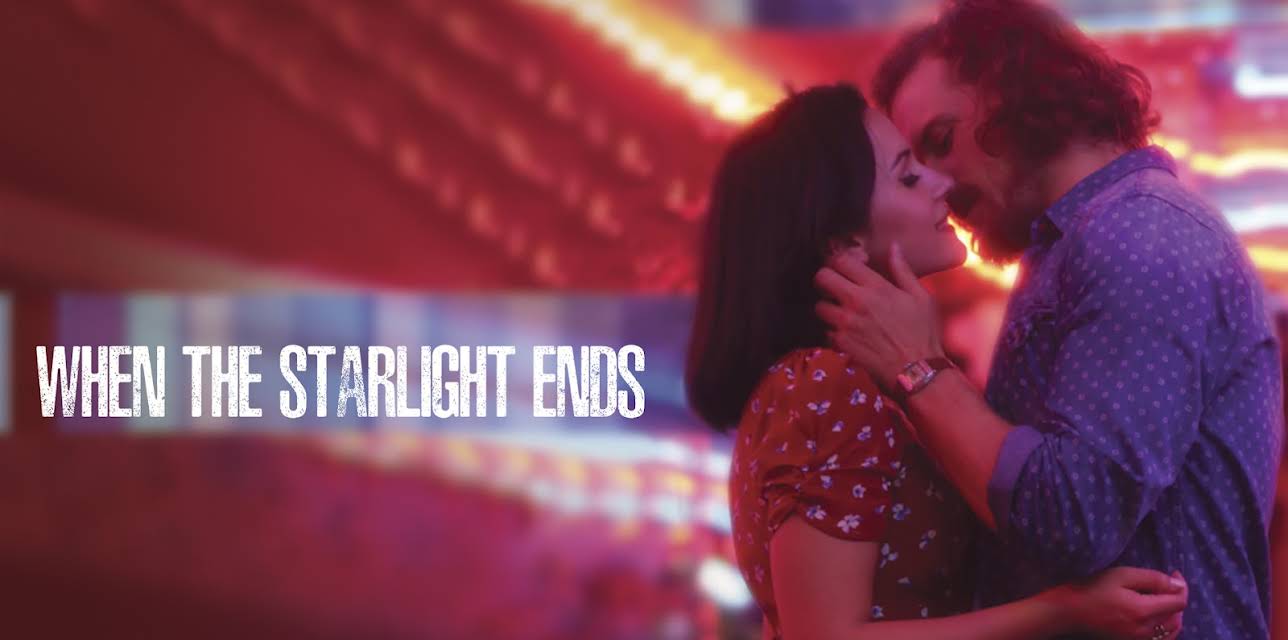 When the Starlight Ends (2015)