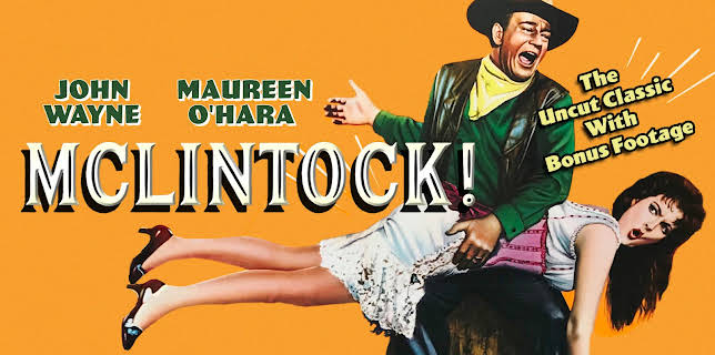 John Wayne & Maureen O'Hara in McLintock! - The Uncut Classic With Bonus Footage (1963)