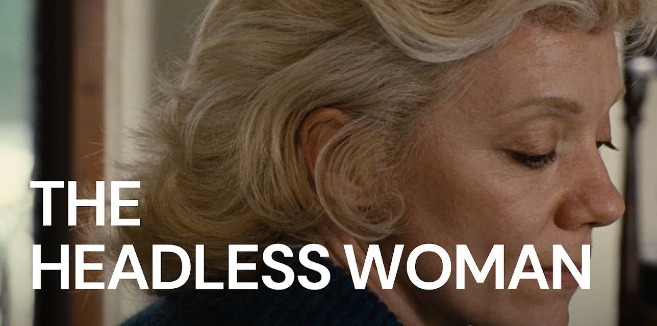 The Headless Woman (2008)