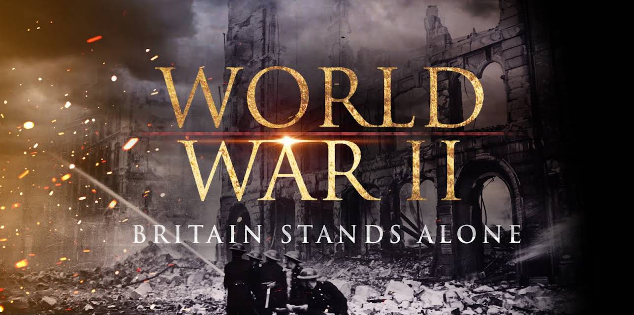 World War II: Britain Stands Alone (2026)