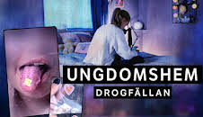 Ungdomshem: Drogfällan