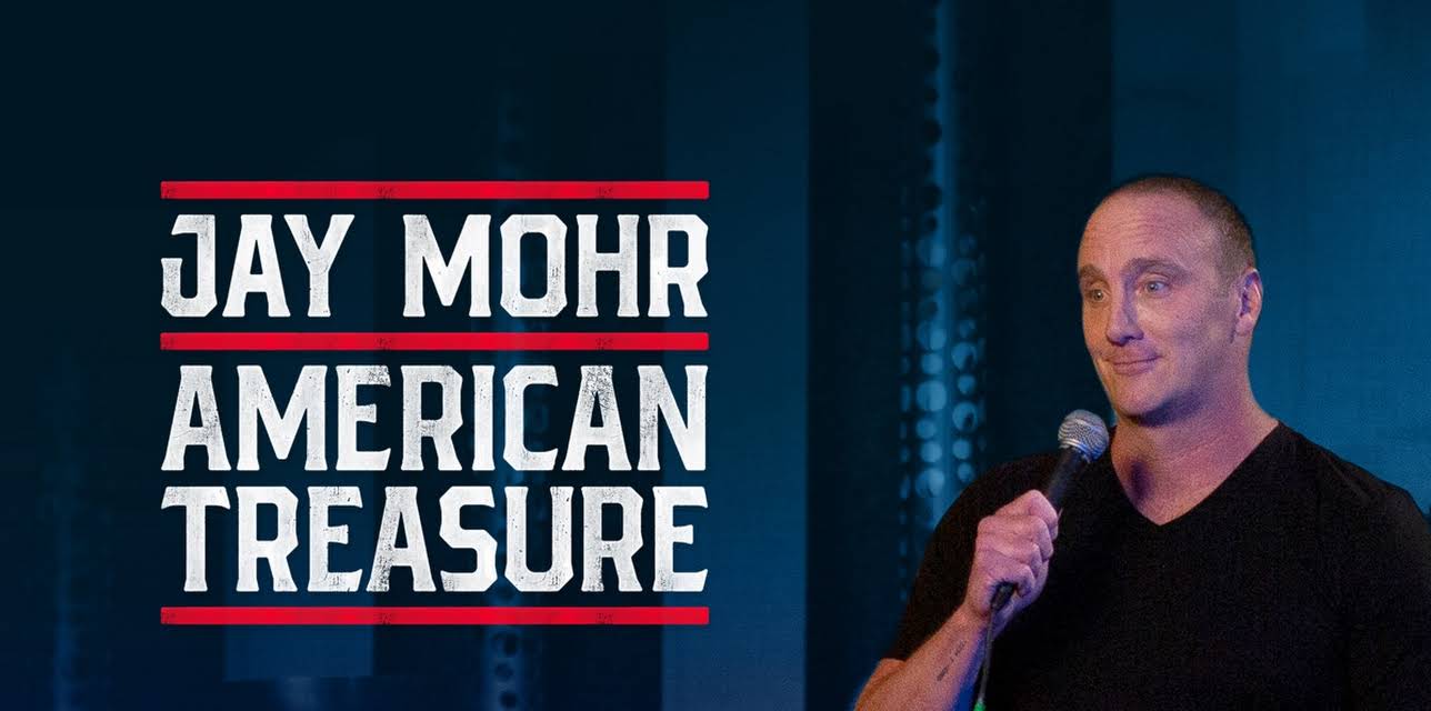 Jay Mohr: American Treasure (2020)