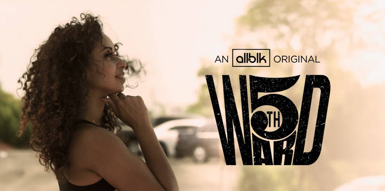 5th Ward: The Series