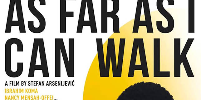 As Far As I Can Walk (2021)