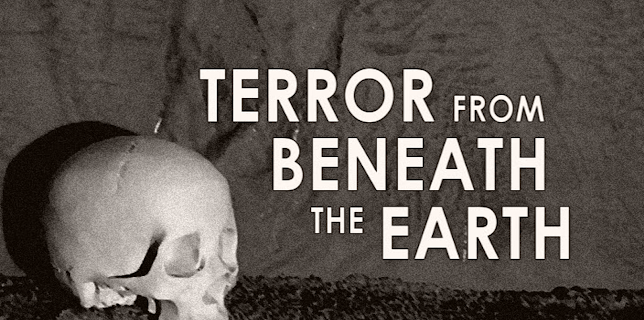 Terror from Beneath the Earth (2009)