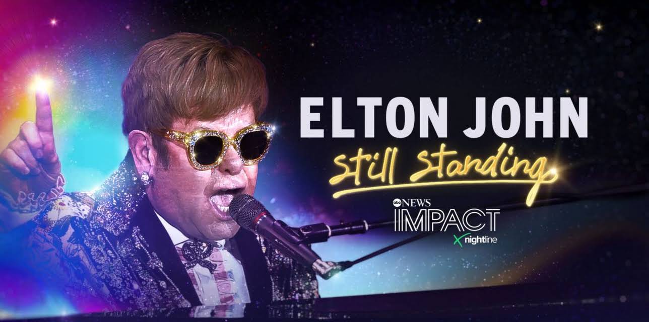 IMPACT x Nightline: Elton John: Still Standing