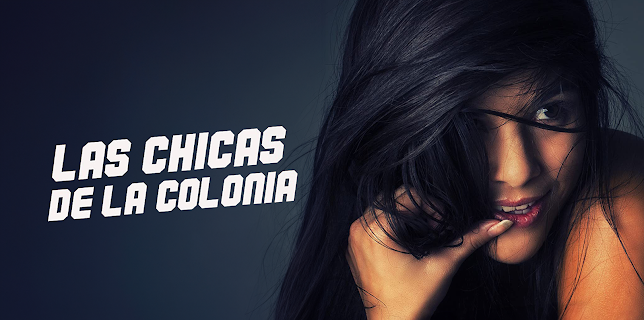 Las Chicas De Las Colonia (2015)