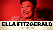 Ella Fitzgerald - ett liv i tre oktaver