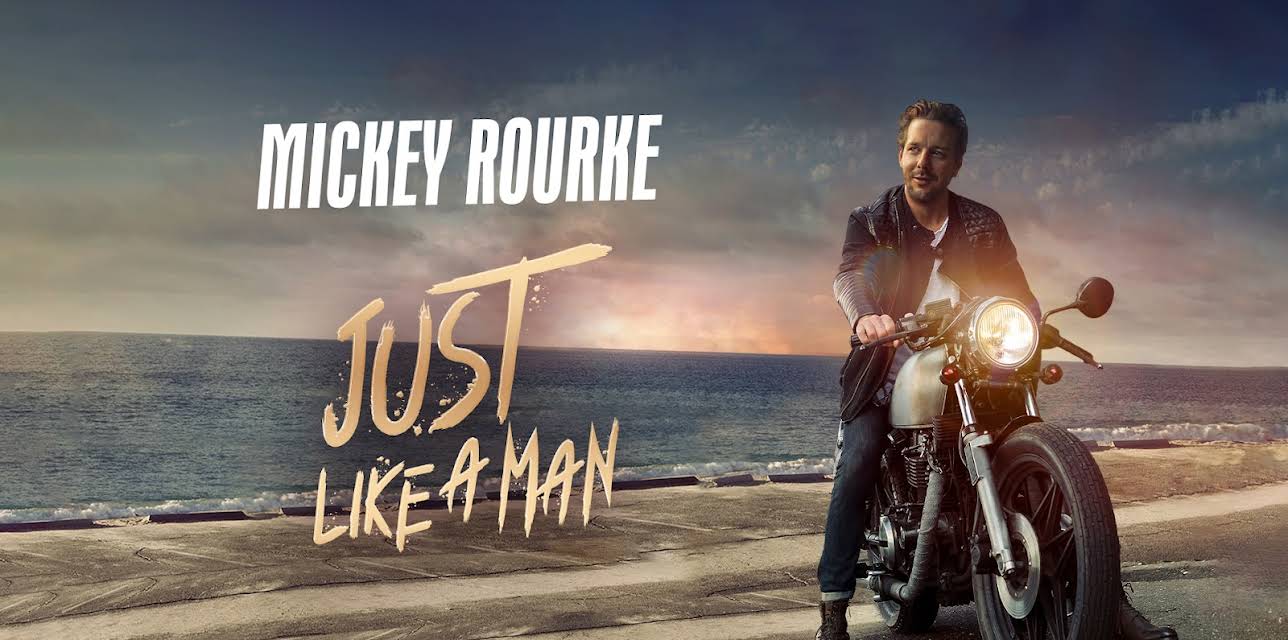 Mickey Rourke: Just Like A Man (2022)