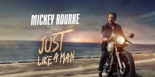 Mickey Rourke: Just Like A Man (2022)