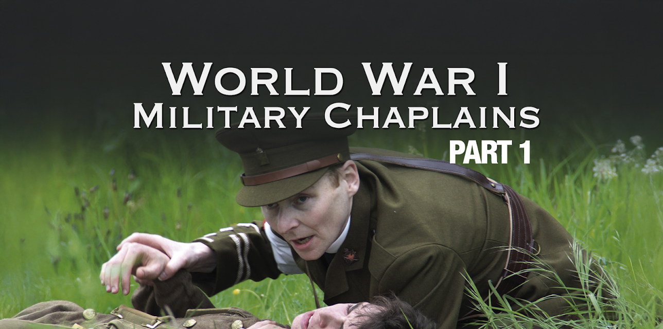 World War One Military Chaplains - Part Two