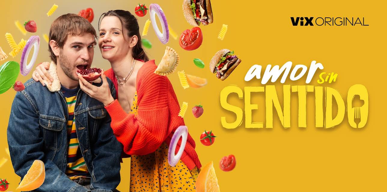 Amor sin sentido (2023)