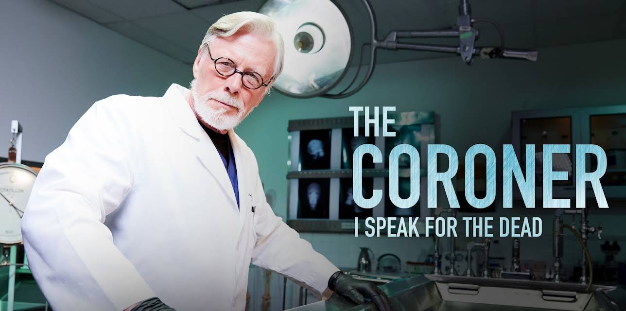 The Coroner I Speak for the Dead Season 1
