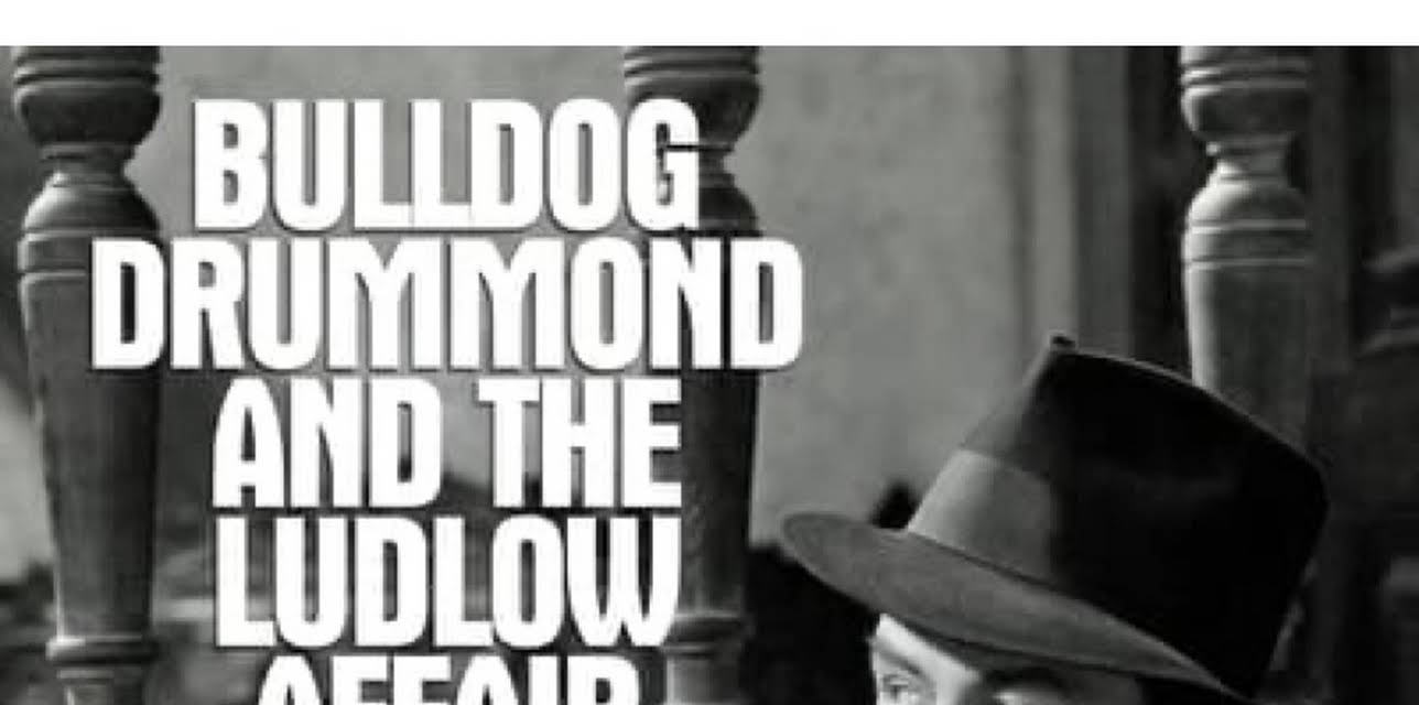 Bulldog Drummond and 'The Ludlow Affair' (1957)