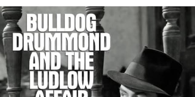 Bulldog Drummond and 'The Ludlow Affair' (1957)