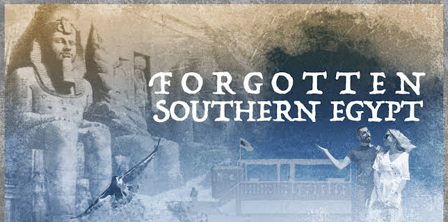 Forgotten Southern Egypt (2023)