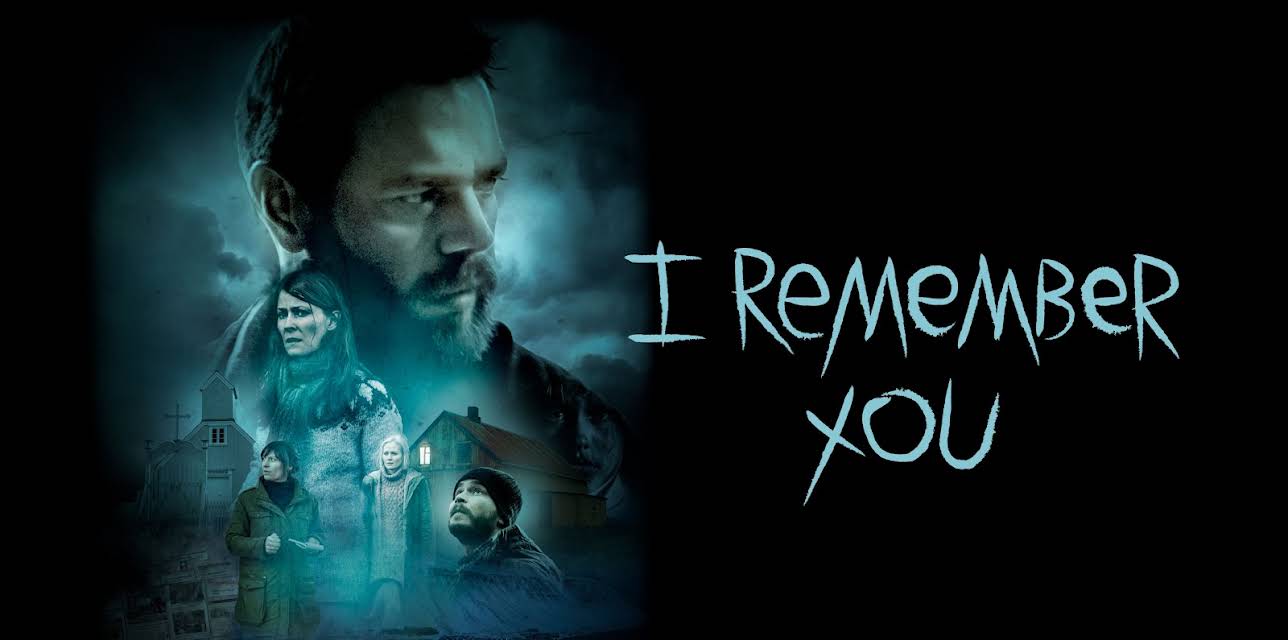 I Remember You [English Subtitled] (2017)