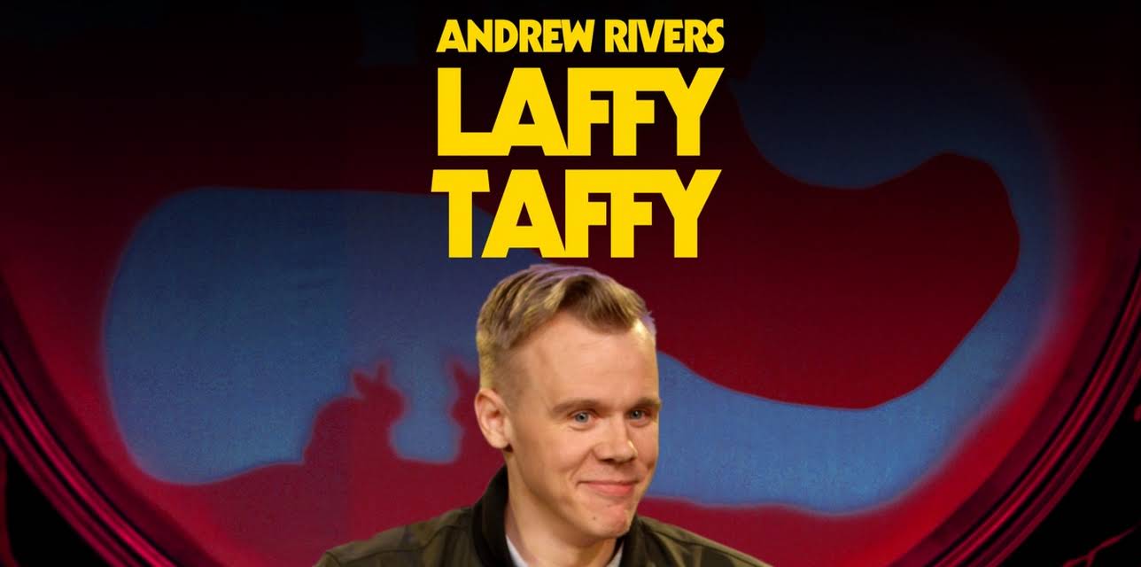 Andrew Rivers: Laffy Taffy (2018)