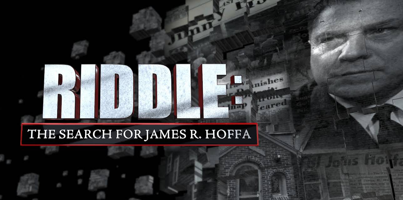 Riddle: The Search for James R. Hoffa Season 1