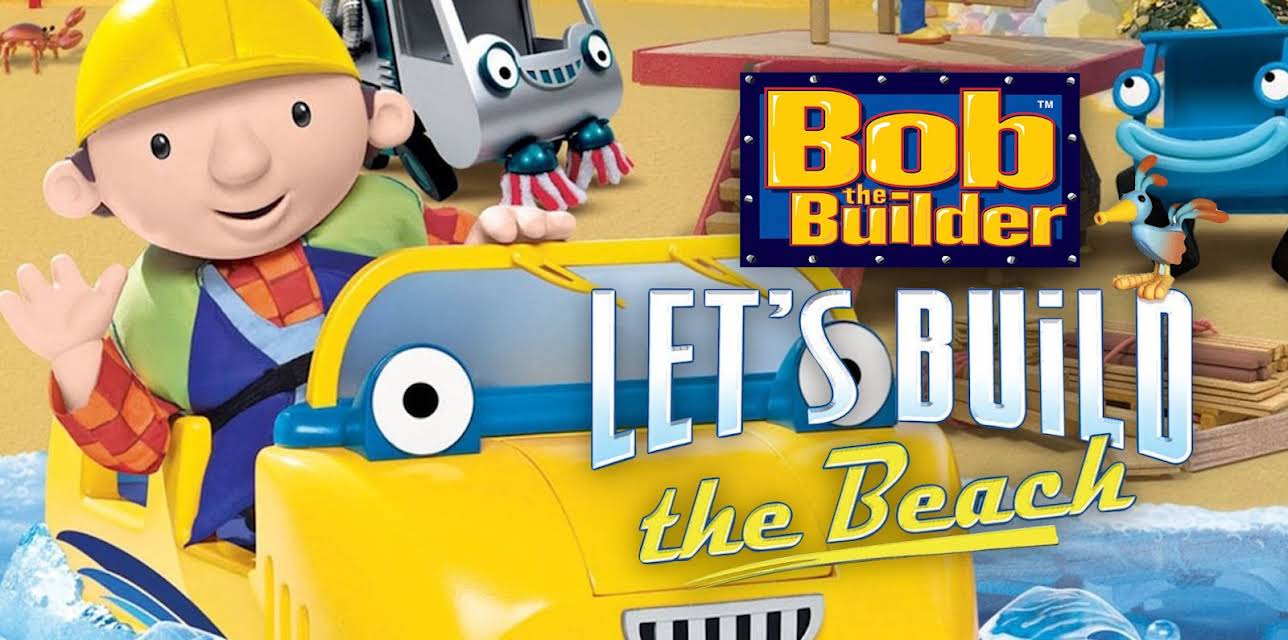 Bob The Builder: Let's Build The Beach (2001)