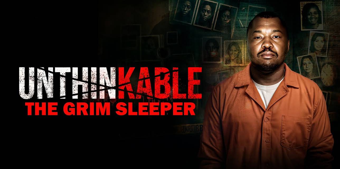 Unthinkable: The Grim Sleeper (2025)
