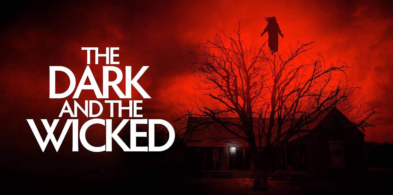 The Dark and the Wicked (2020)