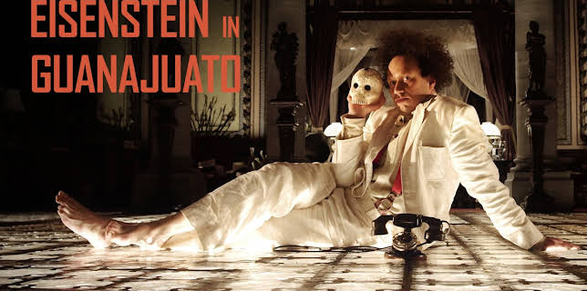 Eisenstein in Guanajuato (2016)