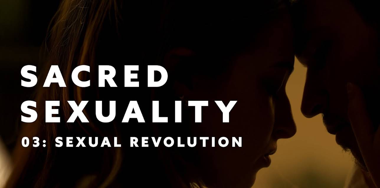Sacred Sexuality 3: Sexual Revolution (2024)