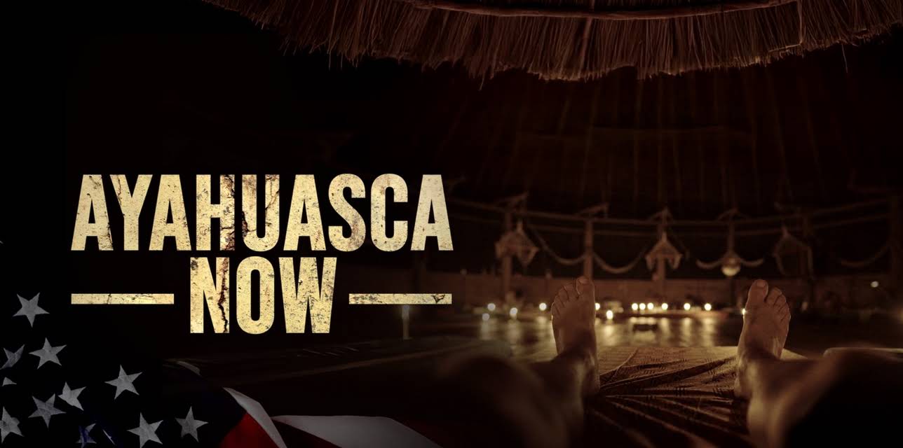 Ayahuasca Now (2024)