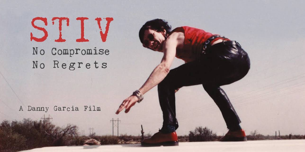 Stiv: No Compromise No Regrets (2019)