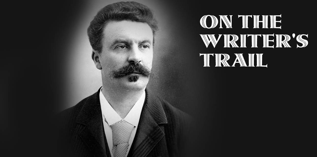 On the writer's trail: Guy de Maupassant (2011)