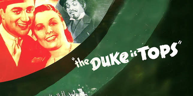 The Duke Is Tops (1938)