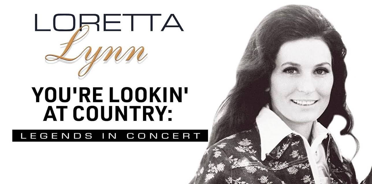 Loretta Lynn - You're Lookin' at Country - Legends in Concert (2011)