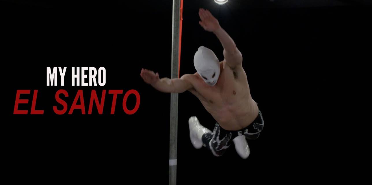 My Hero El Santo (2024)