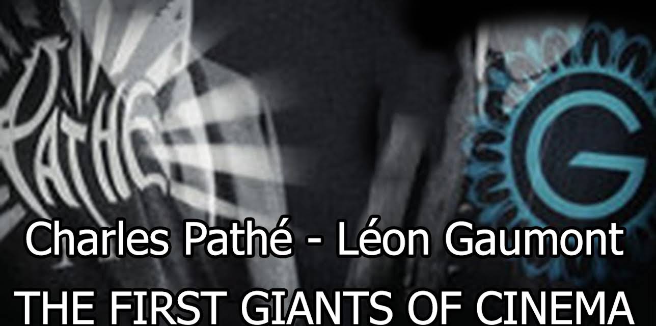 Charles Pathé - Léon Gaumont The First Giants of Cinema (2016)