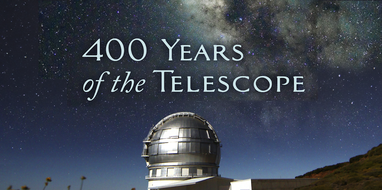 400 Years of the Telescope (2009)