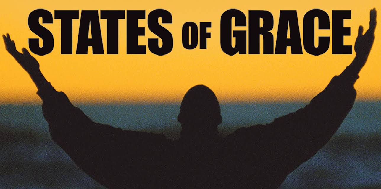 States of Grace (2005)