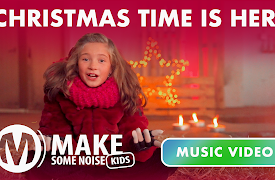 Make Some Noise Kids: Christmas Time Is Here (Music Video)