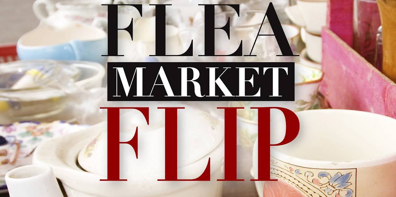 Flea Market Flip Season 1
