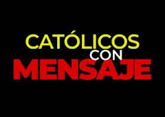 Católicos con mensaje