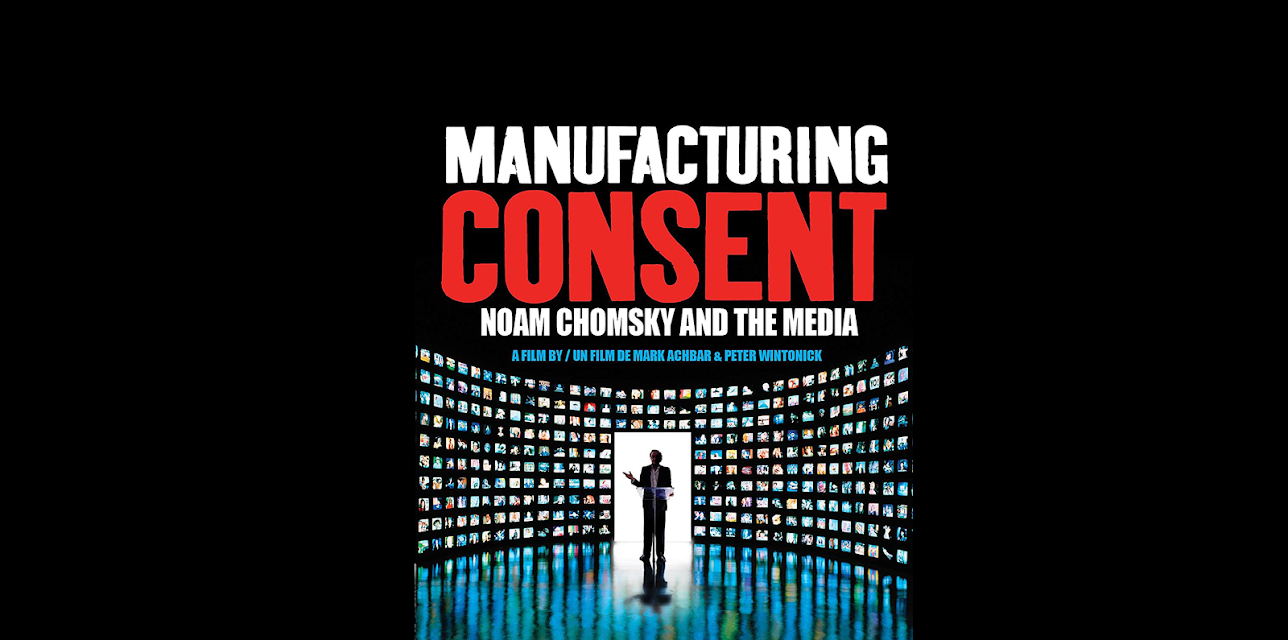 Manufacturing Consent: Noam Chomsky and the Media (1993)