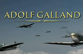 Adolf Galland Legacy: Adolf Galland Legacy: Part Three: Clash of Legends