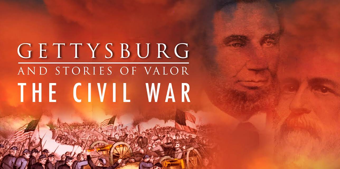 Gettysburg and Stories of Valor - The Civil War (2010)