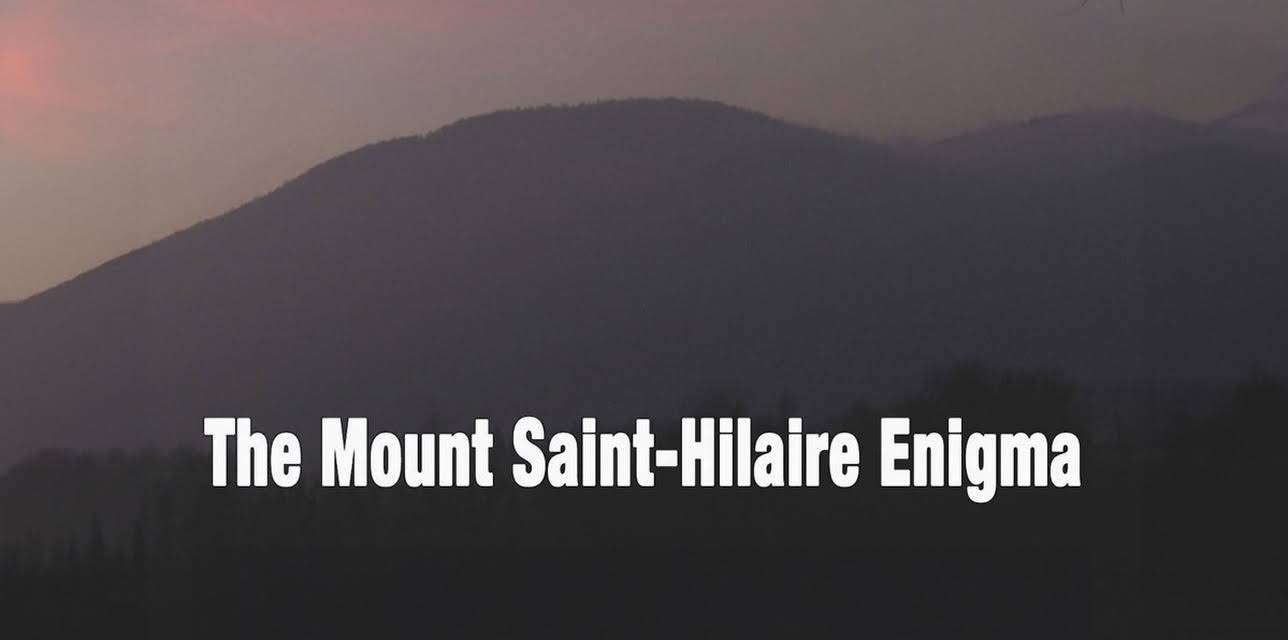 The Mount Saint-Hilaire Enigma (2017)