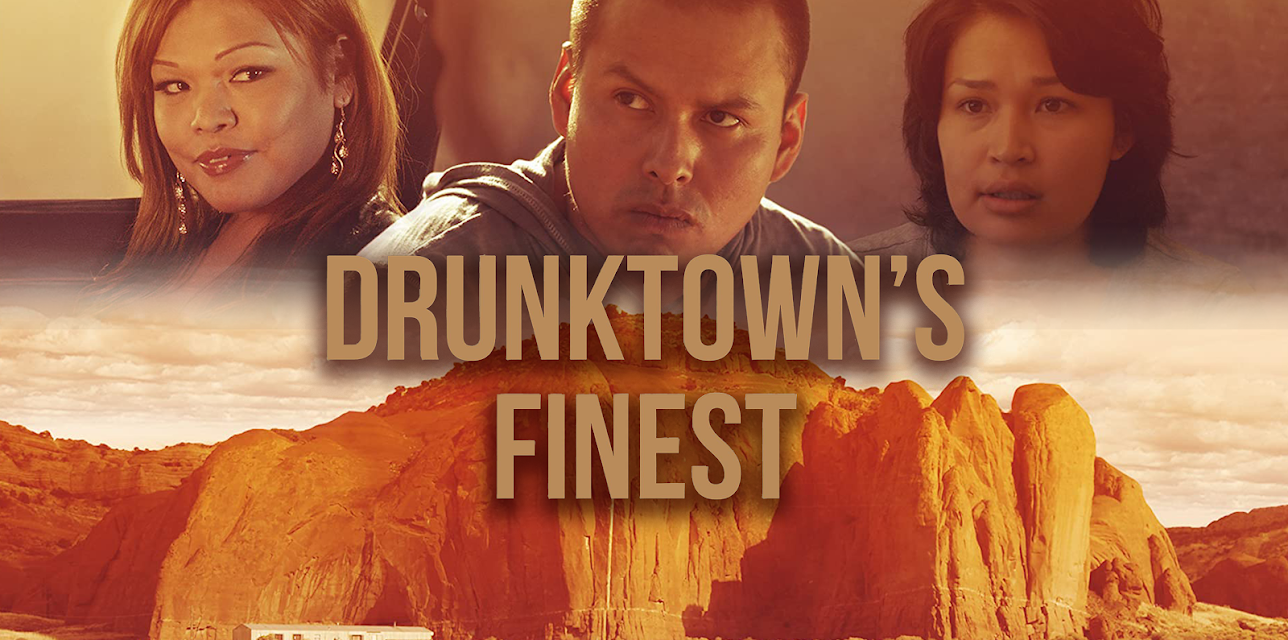 Drunktown's Finest (2015)
