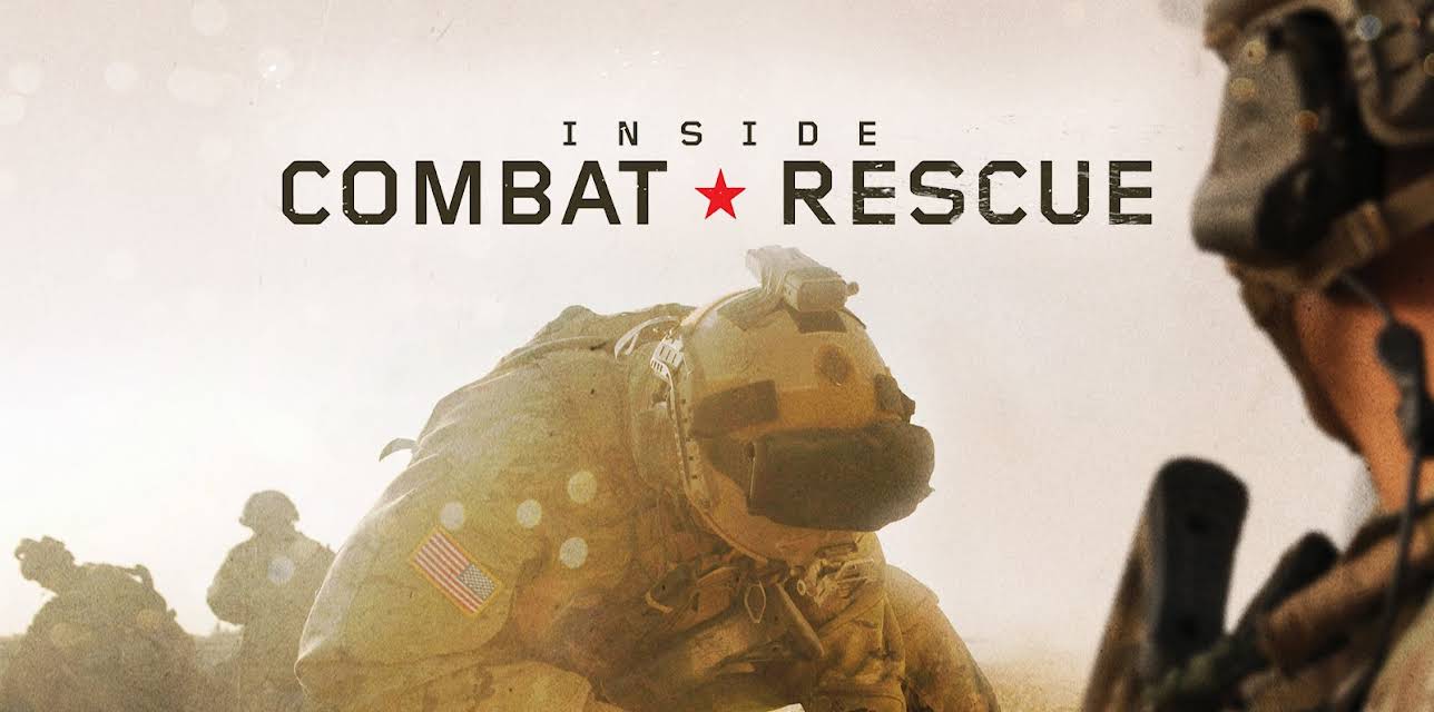 Inside Combat Rescue Season 1
