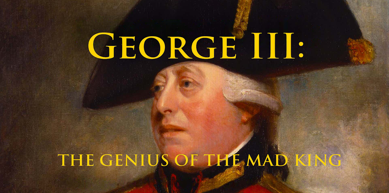 George III: The Genius of the Mad King (2017)