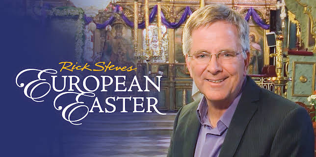 Rick Steves' European Easter